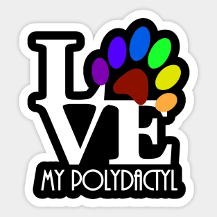 LOVE My Polydactyl Sticker